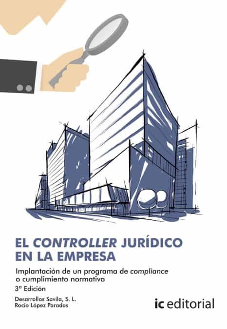 Portada del Libro (I.B.D.) El Controller Jurídico En La Empresa. Implantación De Un Prog de 1 - 9788491987918