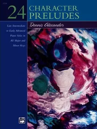 Portada del Libro 24 Character Preludes: Late Intermediate To Early Advanced Piano Solos de - 9780739012109