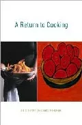 Portada del Libro A Return To Cooking de - 9781579651879