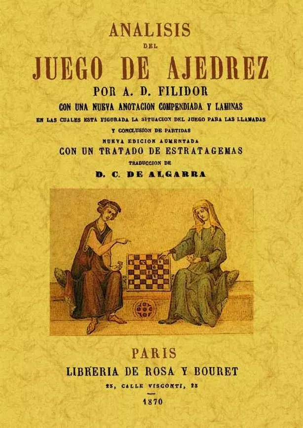 Portada del Libro Analisis Del Juego Del Ajedrez (Ed. Facsimil De La Ed. De 1827) de A. D. Filidor - 9788497611251