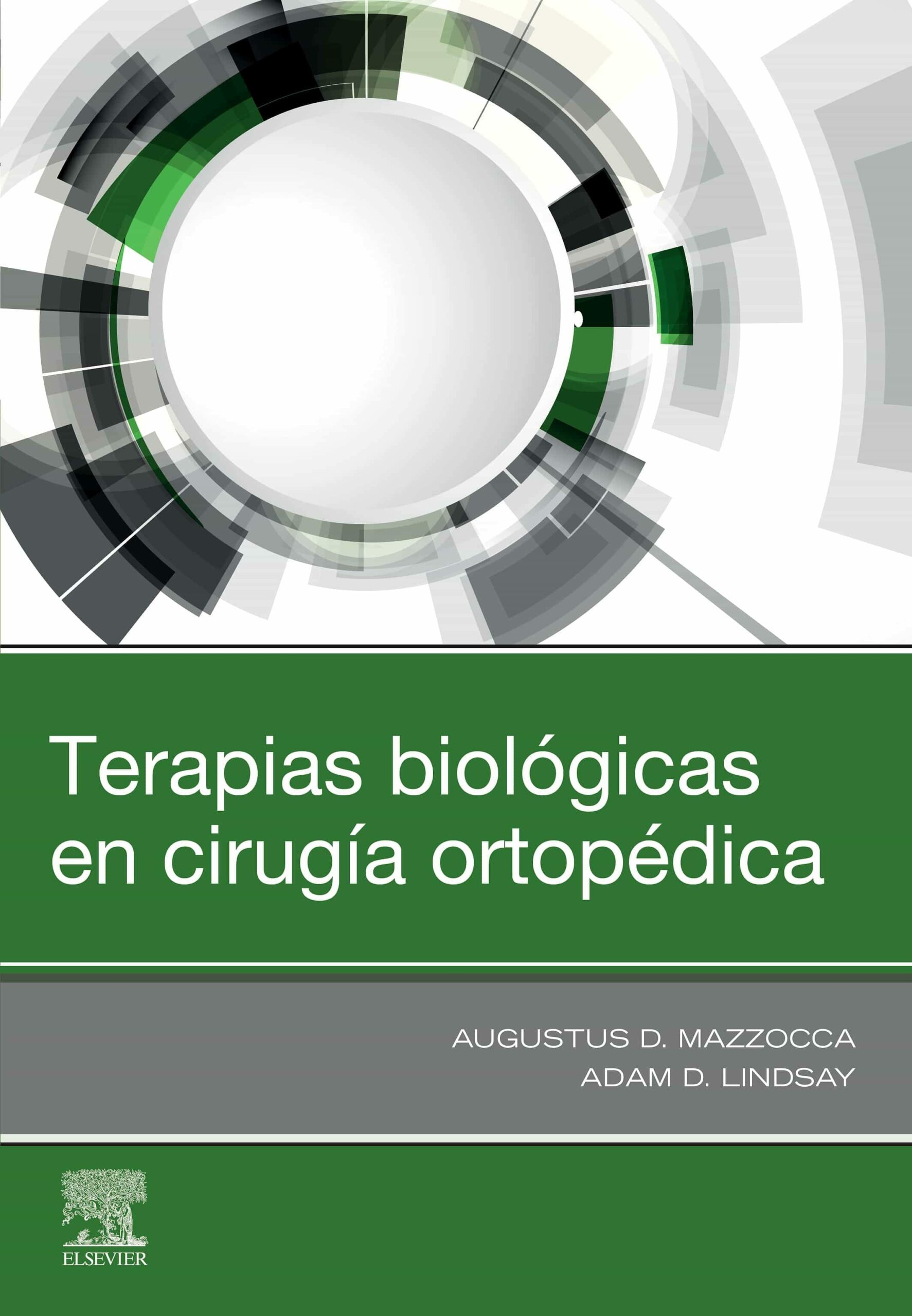 Portada del Libro Terapias Biológicas En Cirugía Ortopédica de A. D. Mazzocca - 9788491137184