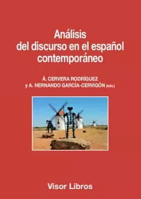 Portada del Libro Analisis Del Discurso En El Español Contemporaneo de A. (Ed.) Cervera Rodriguez - 9788498956580