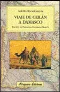 Portada del Libro Viaje De Ceilan A Damasco de A. Rivadeneyra - 9788478132997