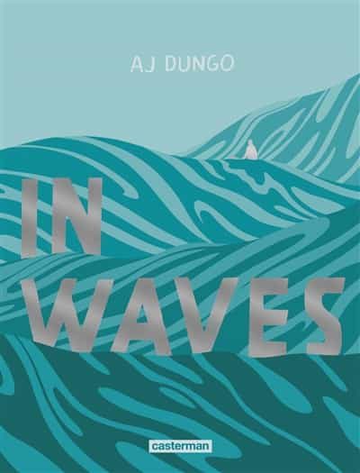 Portada del Libro In Waves de A.J. Dungo - 9782203192393
