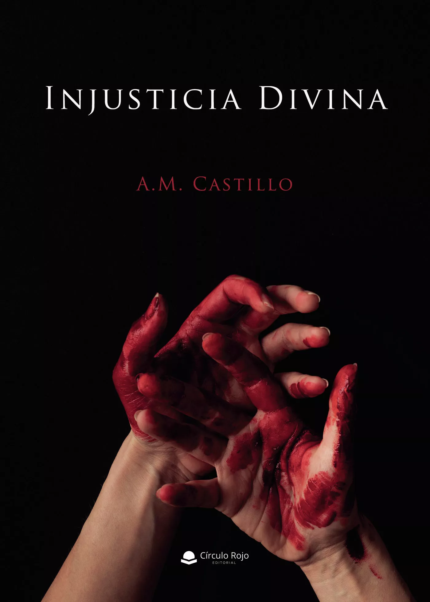Portada del Libro Injusticia Divina de A.M. Castillo - 9788413179223