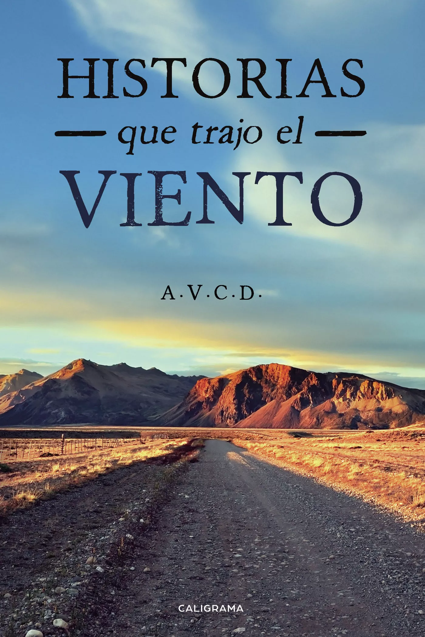 Portada del Libro (I.B.D.) Historias Que Trajo El Viento de A.V.C.D. - 9788417947095