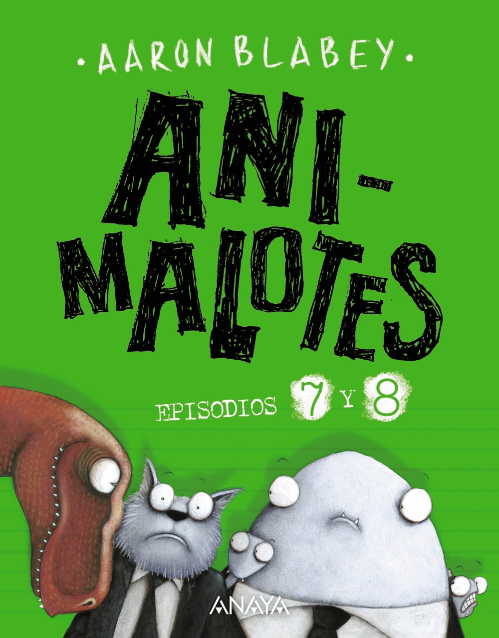 Portada del Libro Animalotes 7 Y 8: Desmadre Prehistorico / Supermalotes de Aaron Blabey - 9788469866221