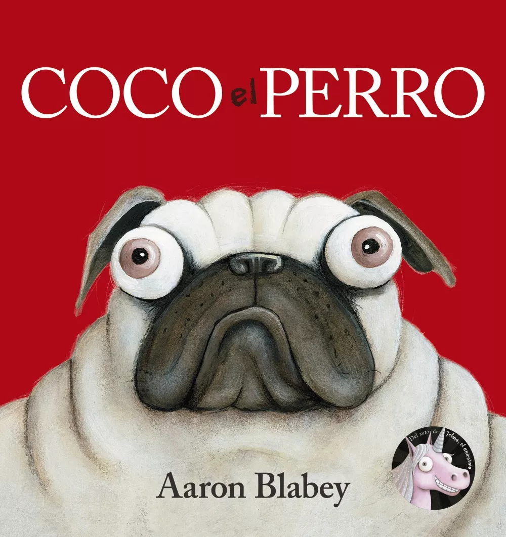 Portada del Libro Coco El Perro de Aaron Blabey - 9788469848647