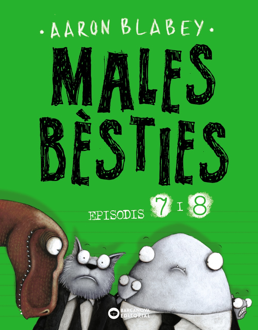 Portada del Libro Males Besties. Episodi 7 I 8 de Aaron Blabey - 9788448949501