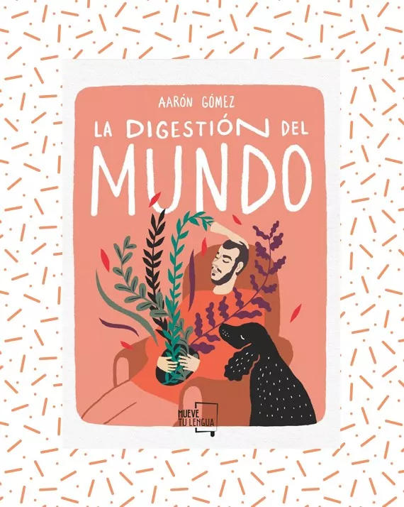 Portada del Libro La Digestión Del Mundo de Aaron Gomez - 9788417938000