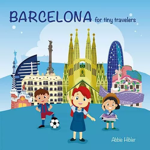 Portada del Libro Barcelona For Tiny Travelers (Ing) de Abbie Hibler - 9788484788805