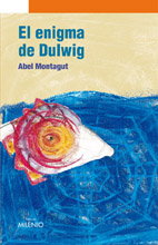 Portada del Libro El Enigma De Dulwig de Abel Montagut - 9788497432214