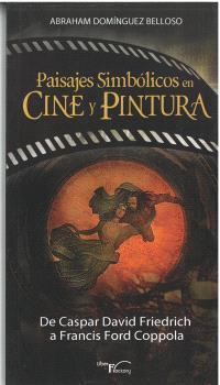Portada del Libro Paisajes Simbólicos En Cine Y Pintura de Abraham Dominguez Belloso - 9788499495002
