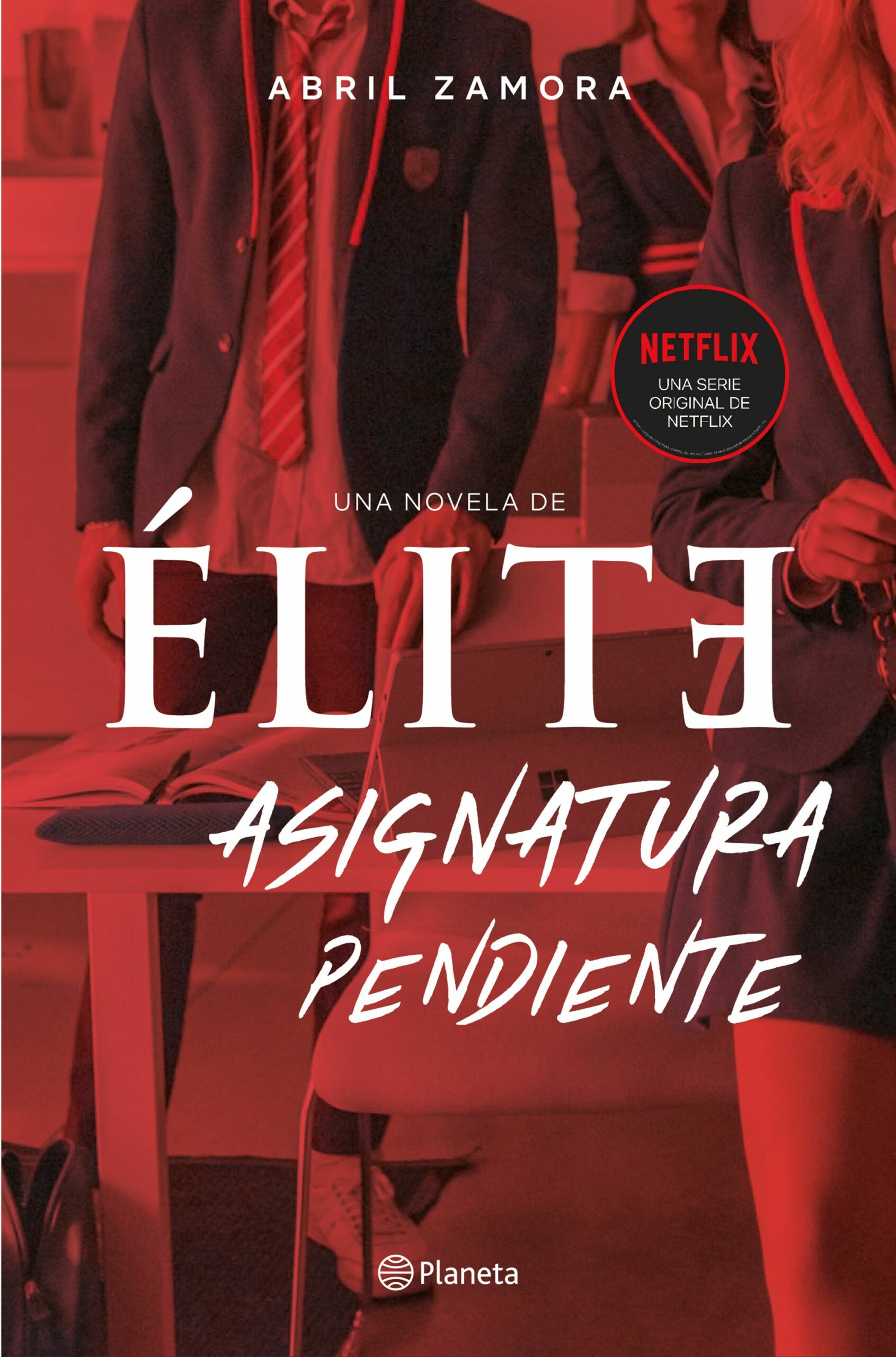 Portada del Libro Élite: Asignatura Pendiente de Abril Zamora - 9788408224716