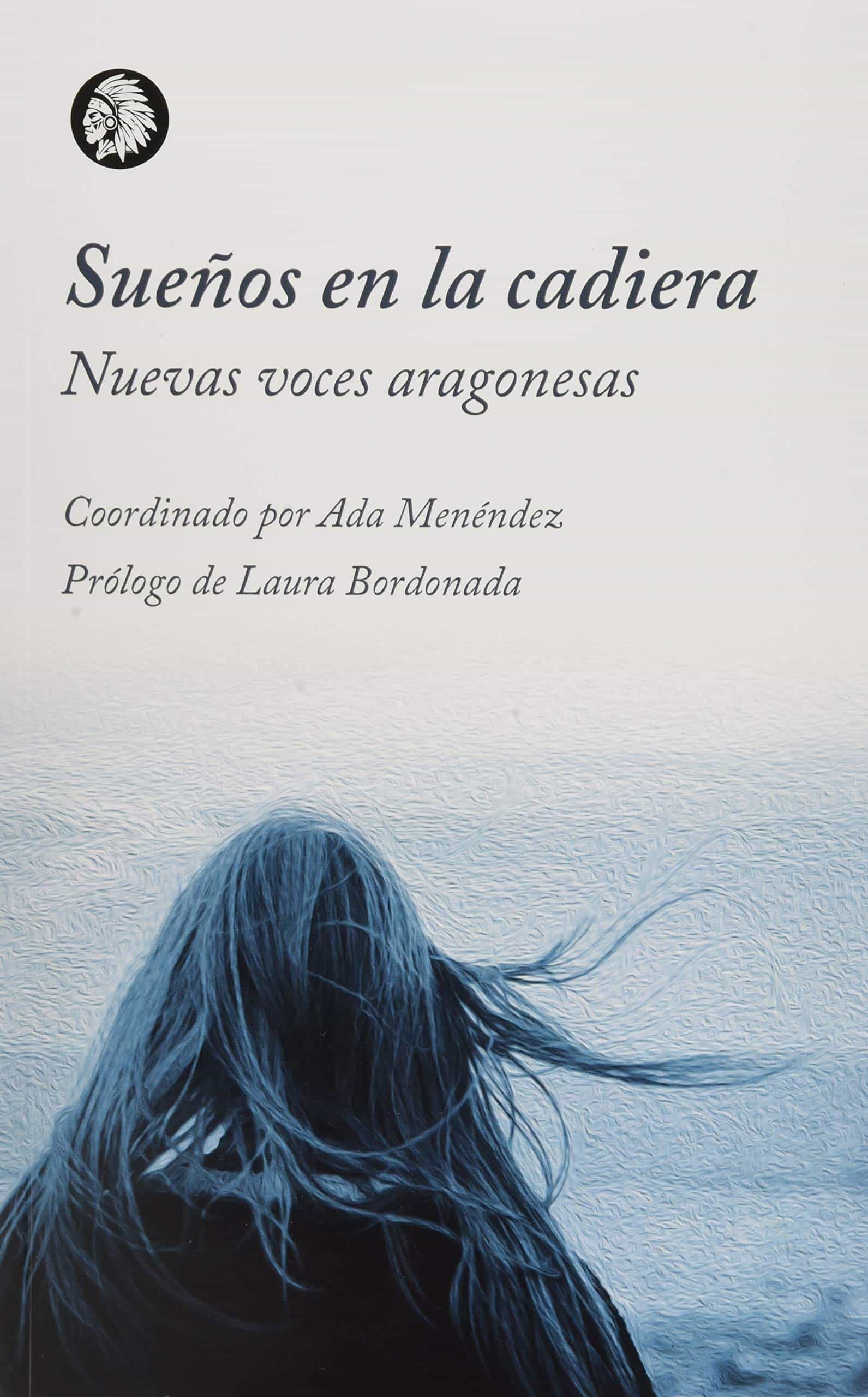 Portada del Libro Sueños En La Cadiera: Nuevas Voces Aragonesas de Ada Menendez - 9788412203110