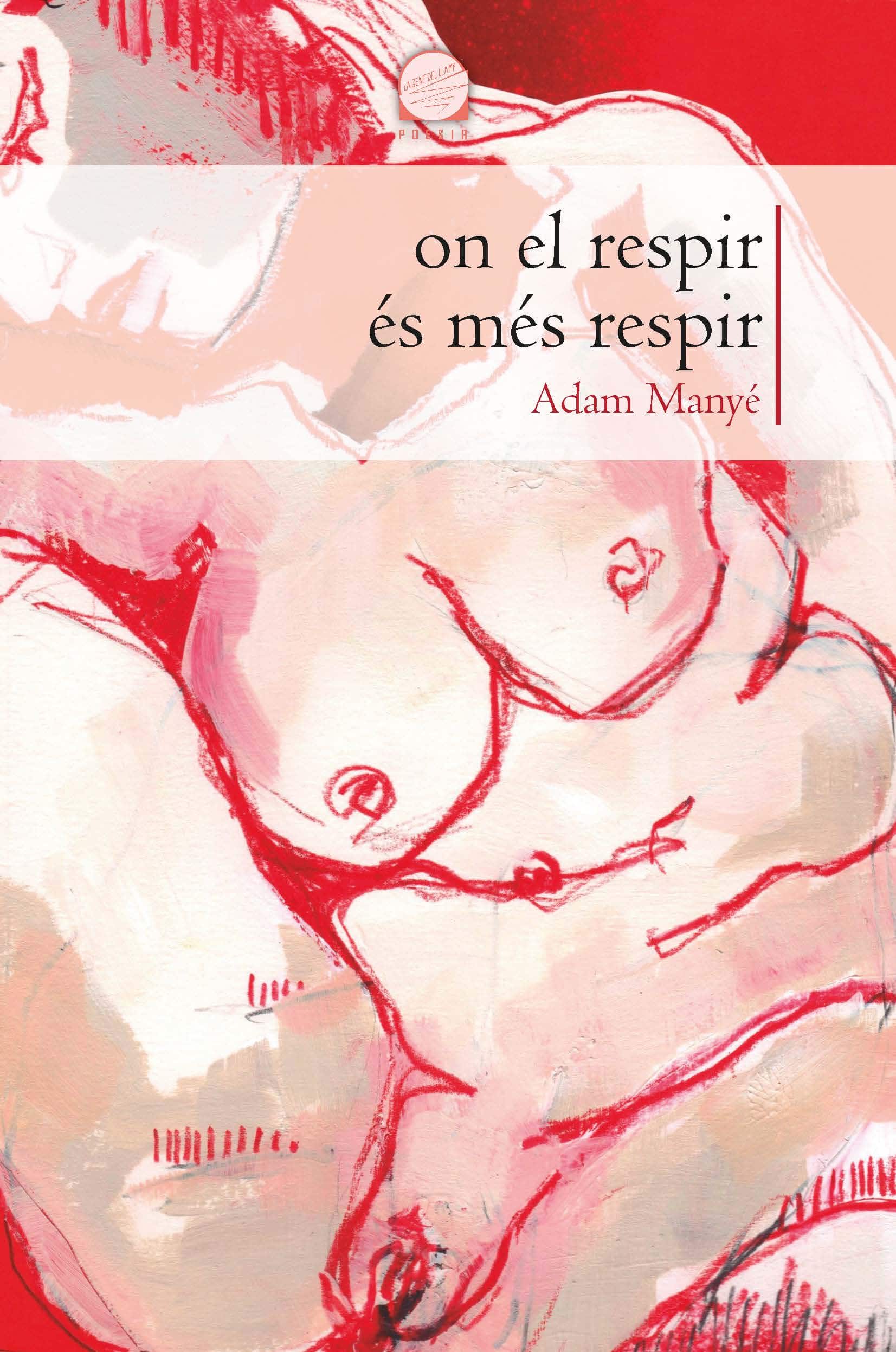 Portada del Libro On El Respir Es Mes Respir de Adam Manye - 9788490348987