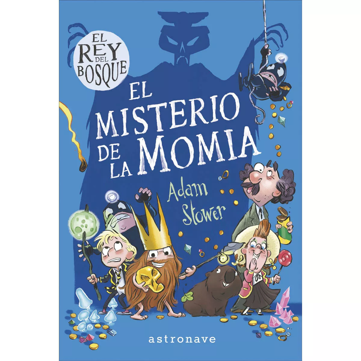 Portada del Libro El Rey Del Bosque 2: El Misterio De La Momia de Adam Stower - 9788467937534