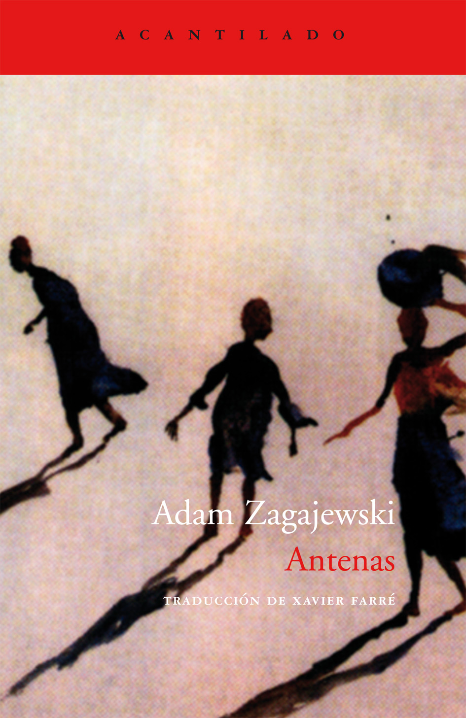 Portada del Libro Antenas de Adam Zagajewski - 9788496834002