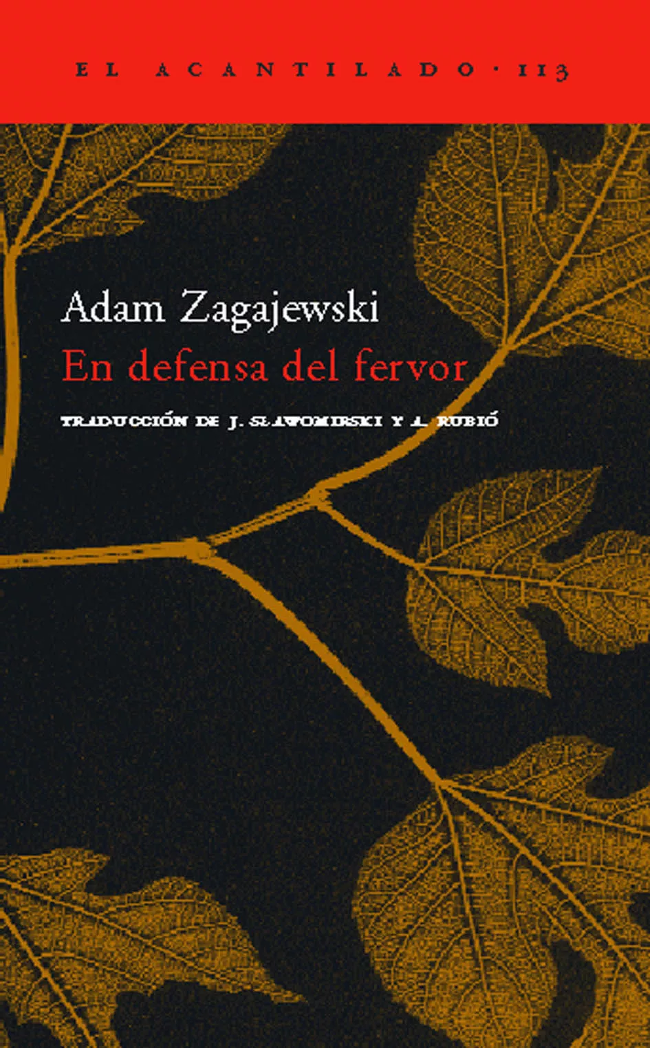 Portada del Libro En Defensa Del Fervor de Adam Zagajewski - 9788496489158