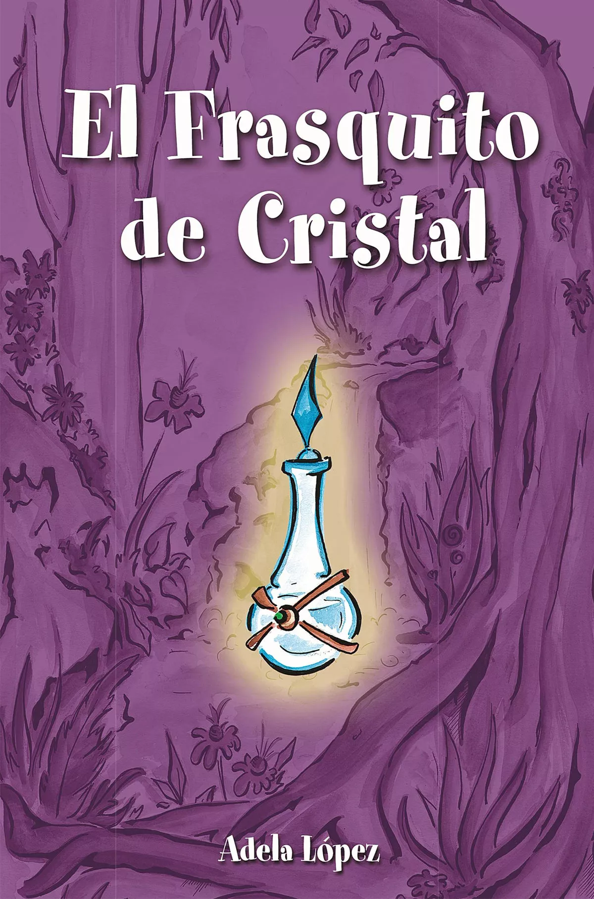 Portada del Libro El Frasquito De Cristal de Adela Lopez - 9788495803535