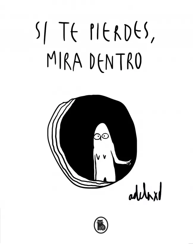Portada del Libro Si Te Pierdes Mira Dentro de Adelaxd - 9788402422361