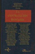 Portada del Libro La Contratacion Bancaria de Adolfo Sequeira - 9788498490466