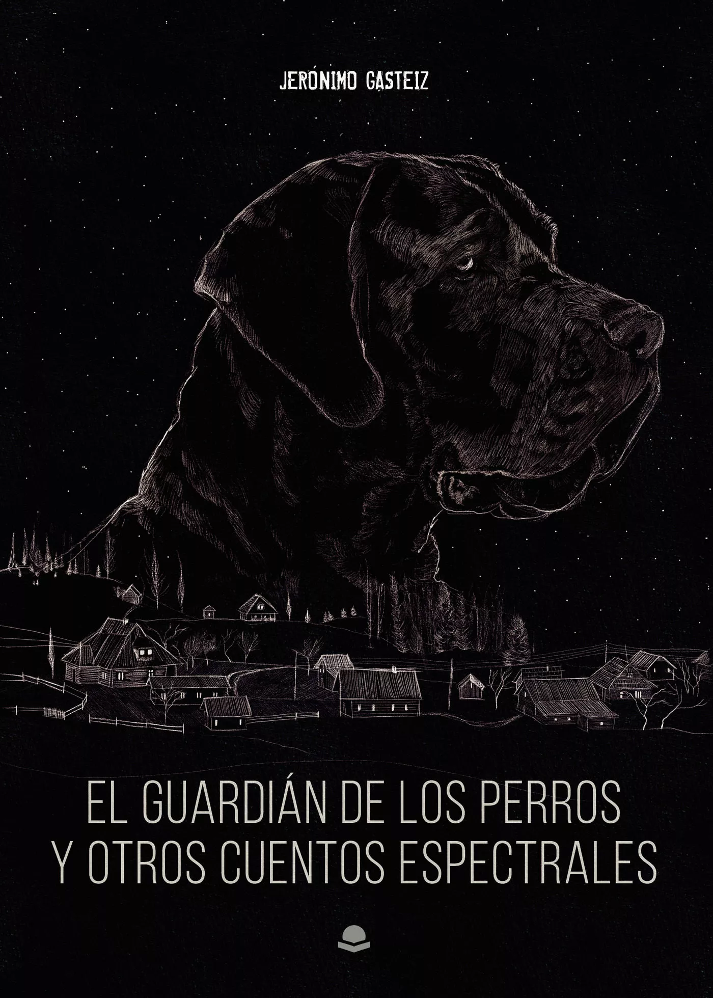 Portada del Libro El Guardián De Los Perros Y Otros Cuentos Espectrales de Adrian Egea Gonzalez - 9788413386126