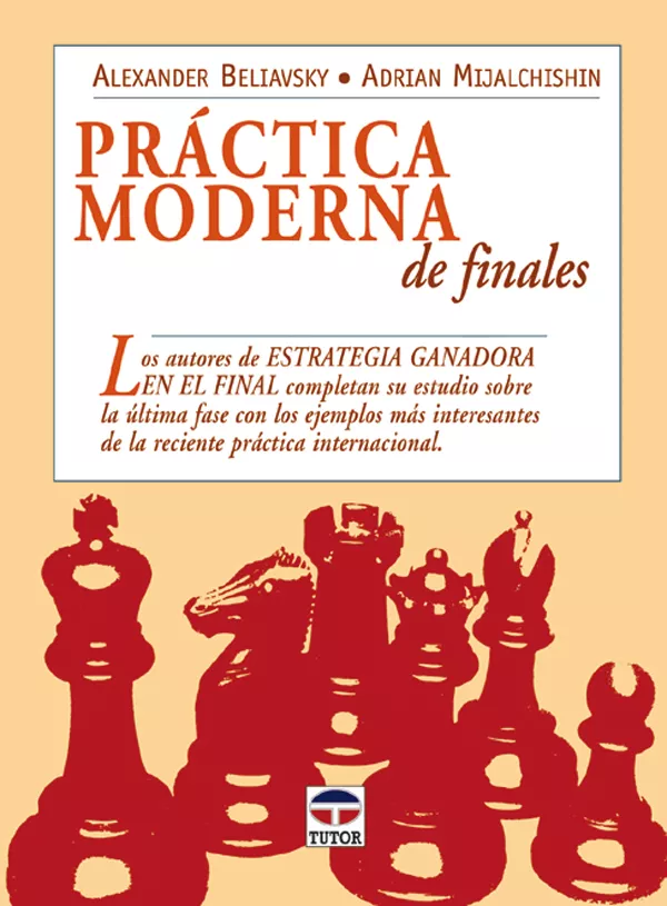 Portada del Libro Practica Moderna De Finales de Adrian Mijalchishin - 9788479026127