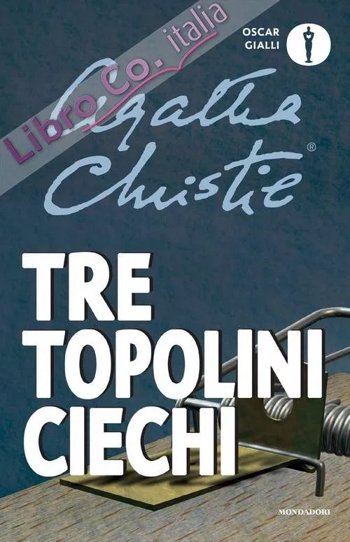 Portada del Libro Tre Topolini Ciechi E Altre Storie de Agatha Christie - 9788804710837