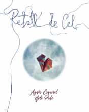 Portada del Libro Retall De Cel de Agnes Esquirol Calaf - 9788416445479