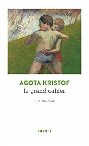 Portada del Libro Le Grand Cahier: Une Trilogie de Agota Kristof - 9782757883259