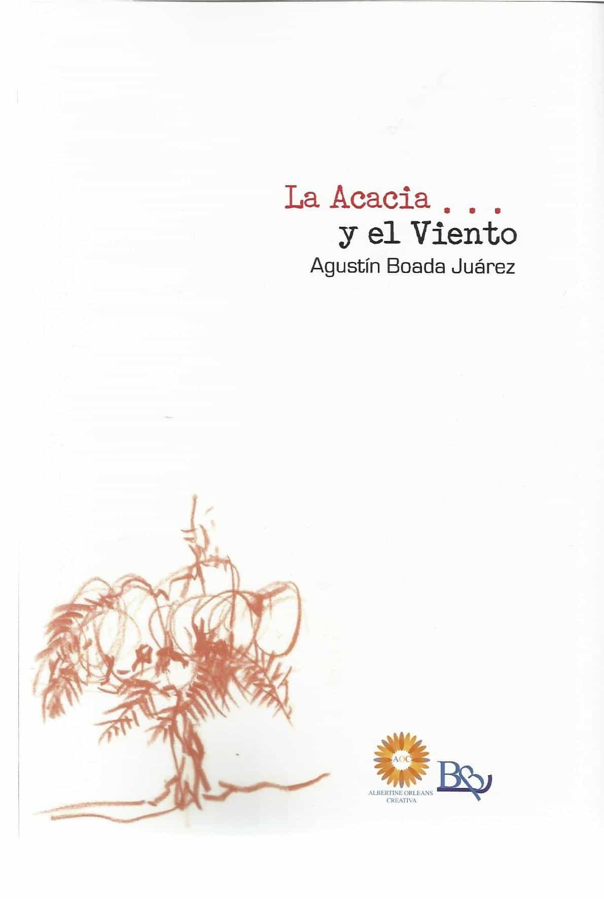 Portada del Libro La Acacia Y El Viento. de Agustin Boada Juarez - 9788417890469