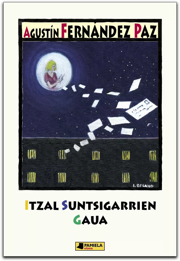 Portada del Libro Itzal Suntsigarrien Gaua de Agustin Fernandez Paz - 9788476814529