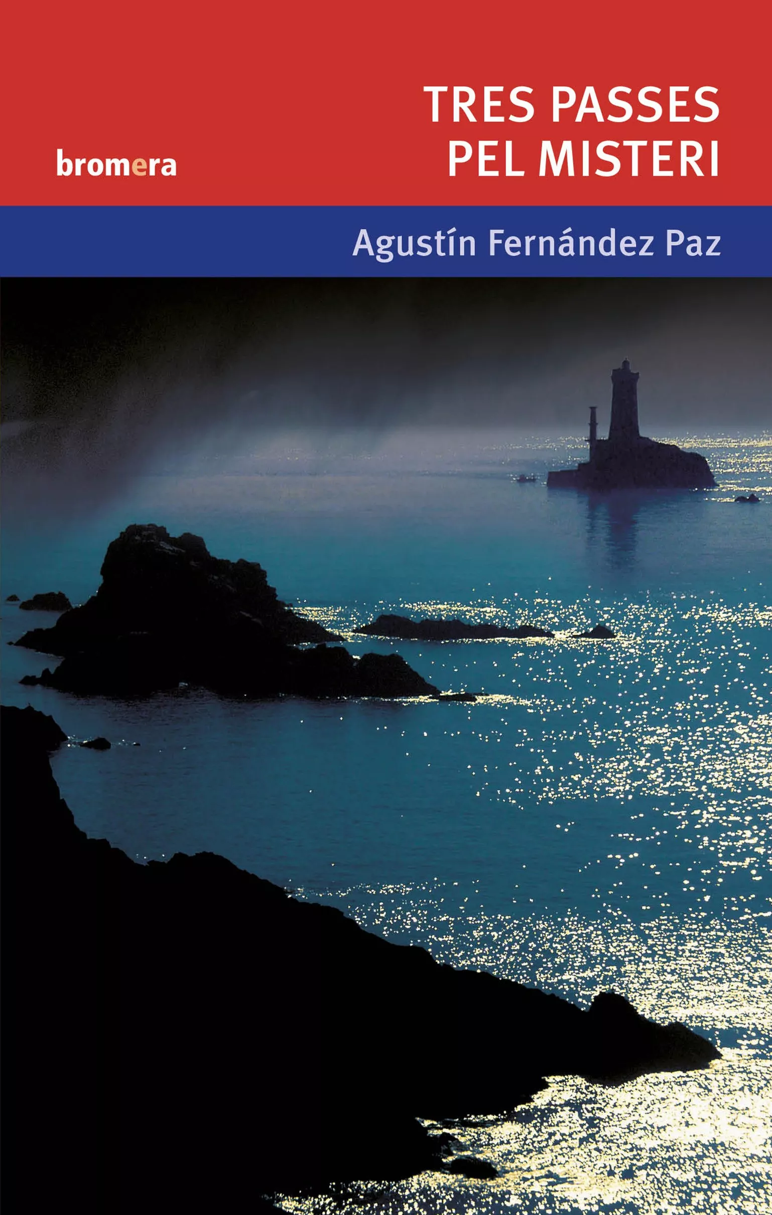 Portada del Libro Tres Passes Pel Misteri de Agustin Fernandez Paz - 9788476609927