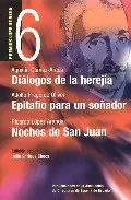 Portada del Libro Dialogos De La Herejia; Epitafio Para Un Soñador; Noches De San J Uan de Agustin Gomez-Arcos - 9788495576613