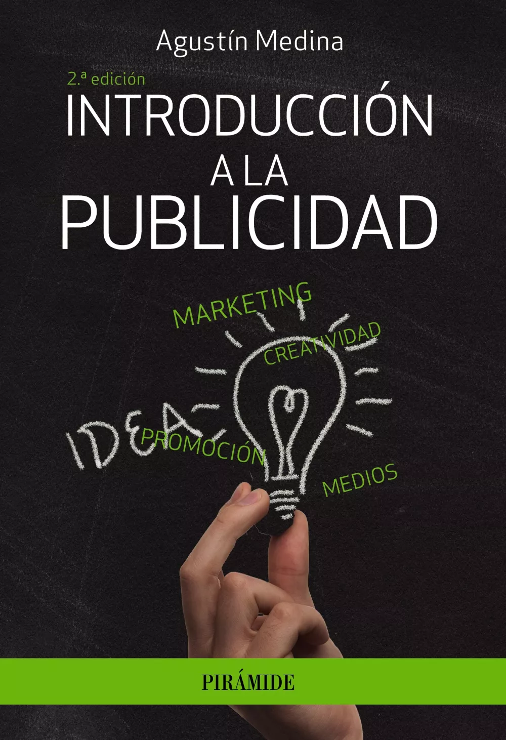 Portada del Libro Introduccion A La Publicidad (2ª Ed.) de Agustin Medina - 9788436841954