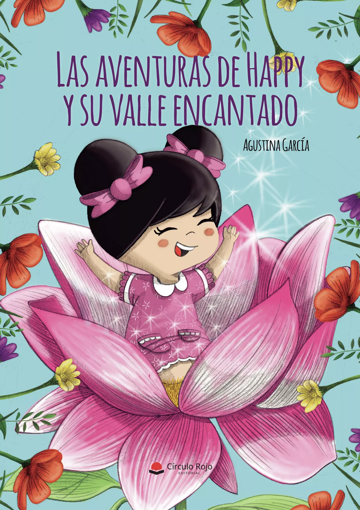 Portada del Libro Las Aventuras De Happy Y Su Valle Encantado de Agustina Garcia - 9788413382302