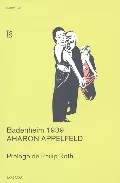Portada del Libro Badenheim 1939 de Aharon Appelfeld - 9788496375307