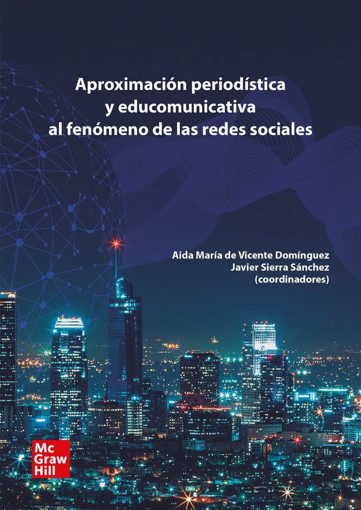 Portada del Libro Aproximacion Periodistica Y Educomunicativa Al Fenomeno De Las Rrss de Aida Maria De Vicente Dominguez - 9788448620356