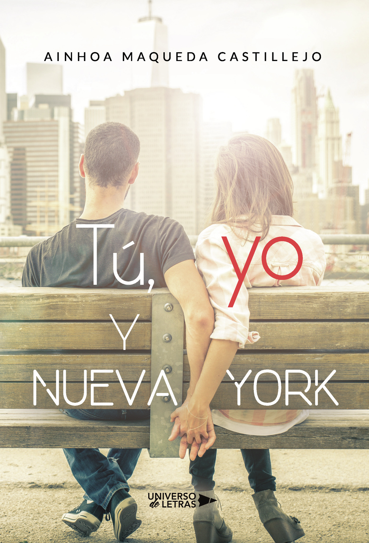 Portada del Libro Tú Yo Y Nueva York de Ainhoa Maquedacastillejo - 9788417926786