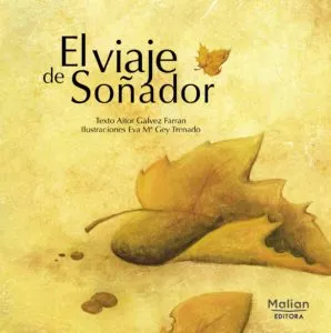 Portada del Libro El Viaje De Soñador de Aitor Galvez Farran - 9788412013535