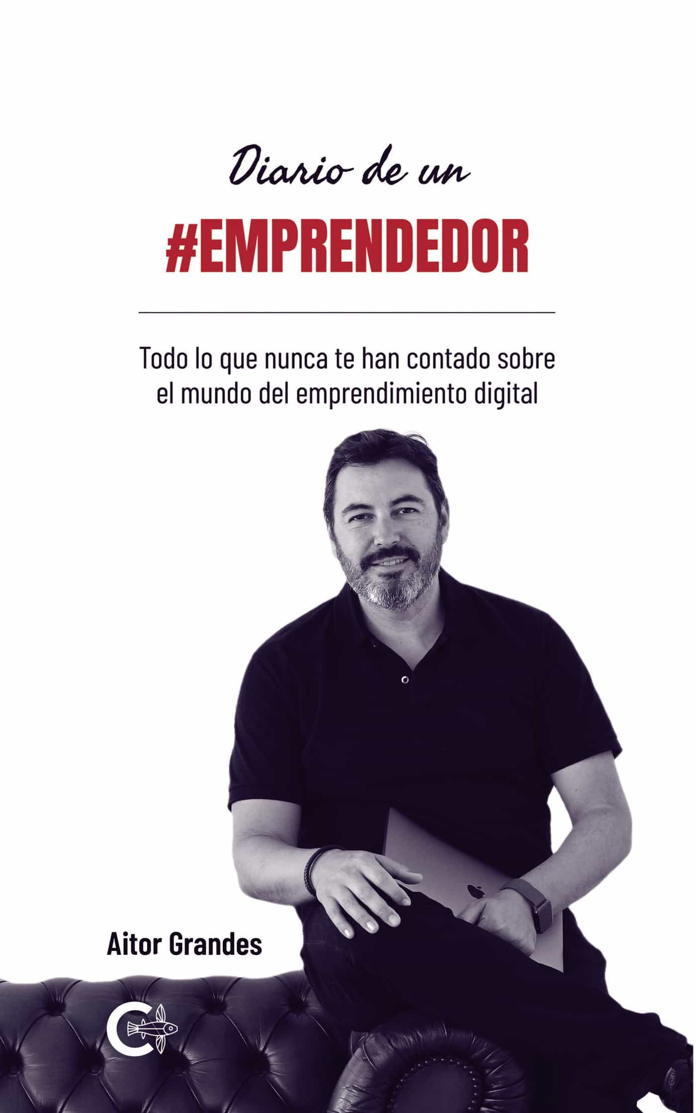 Portada del Libro (I.B.D.) Diario De Un #Emprendedor de Aitor Grandes - 9788418073151