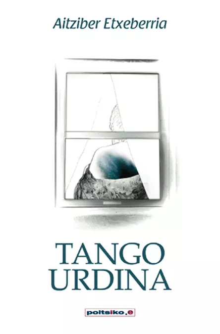 Portada del Libro Tango Urdina de Aitziber Etxebarria - 9788497463607