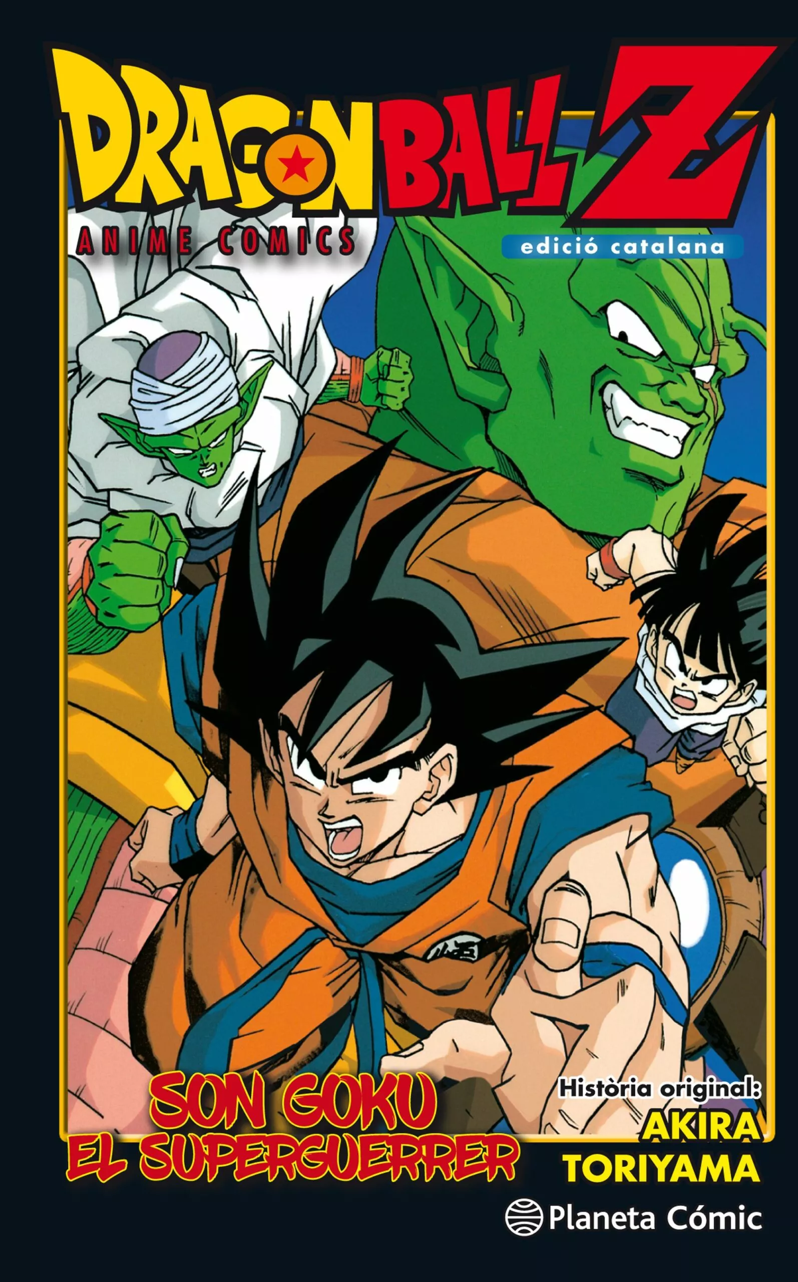 Portada del Libro Bola De Drac Z Anime Comic Goku Es Un Super Saiyan de Akira Toriyama - 9788491468349