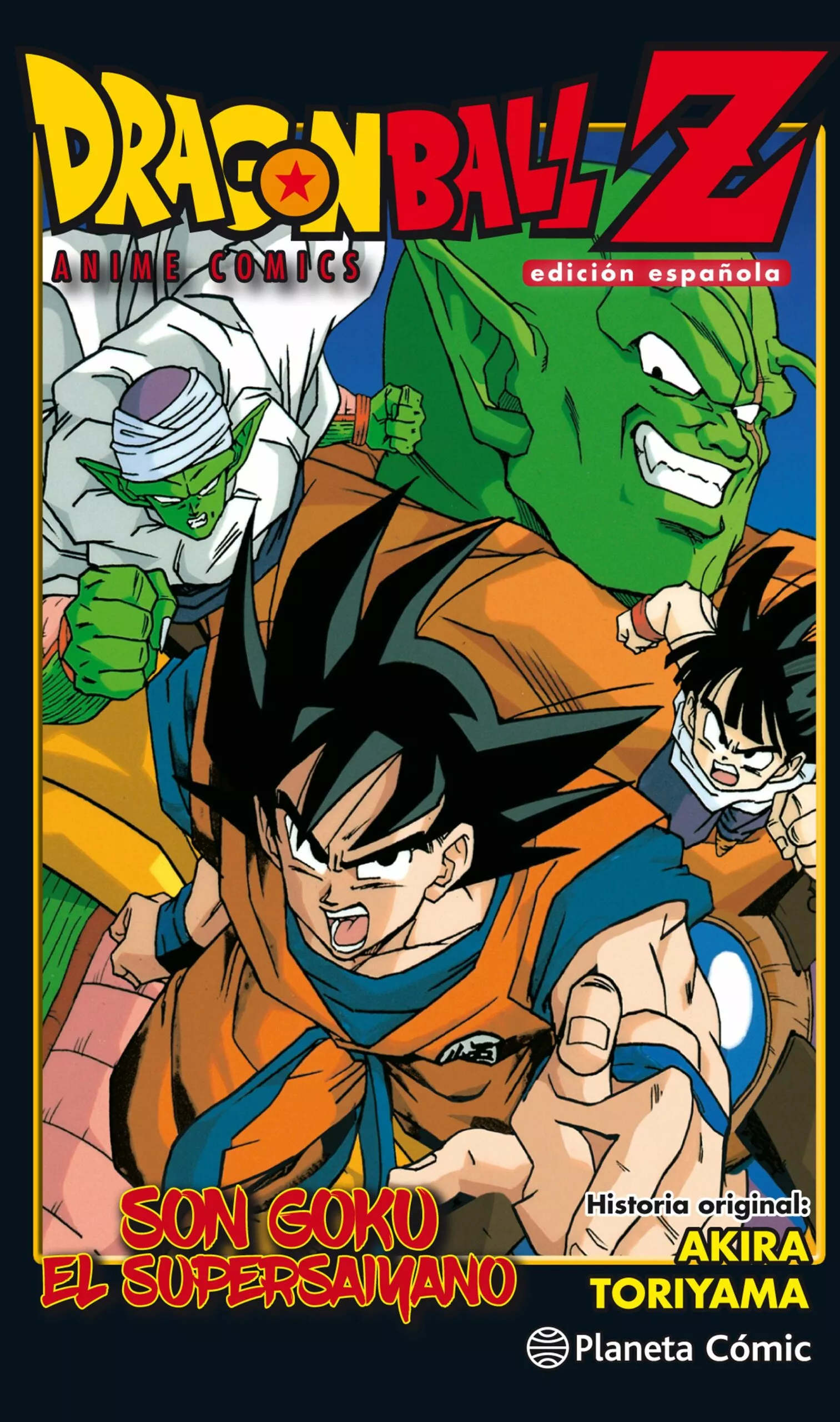 Portada del Libro Dragon Ball Z Anime Comic Goku Es Un Super Saiyan de Akira Toriyama - 9788491468332
