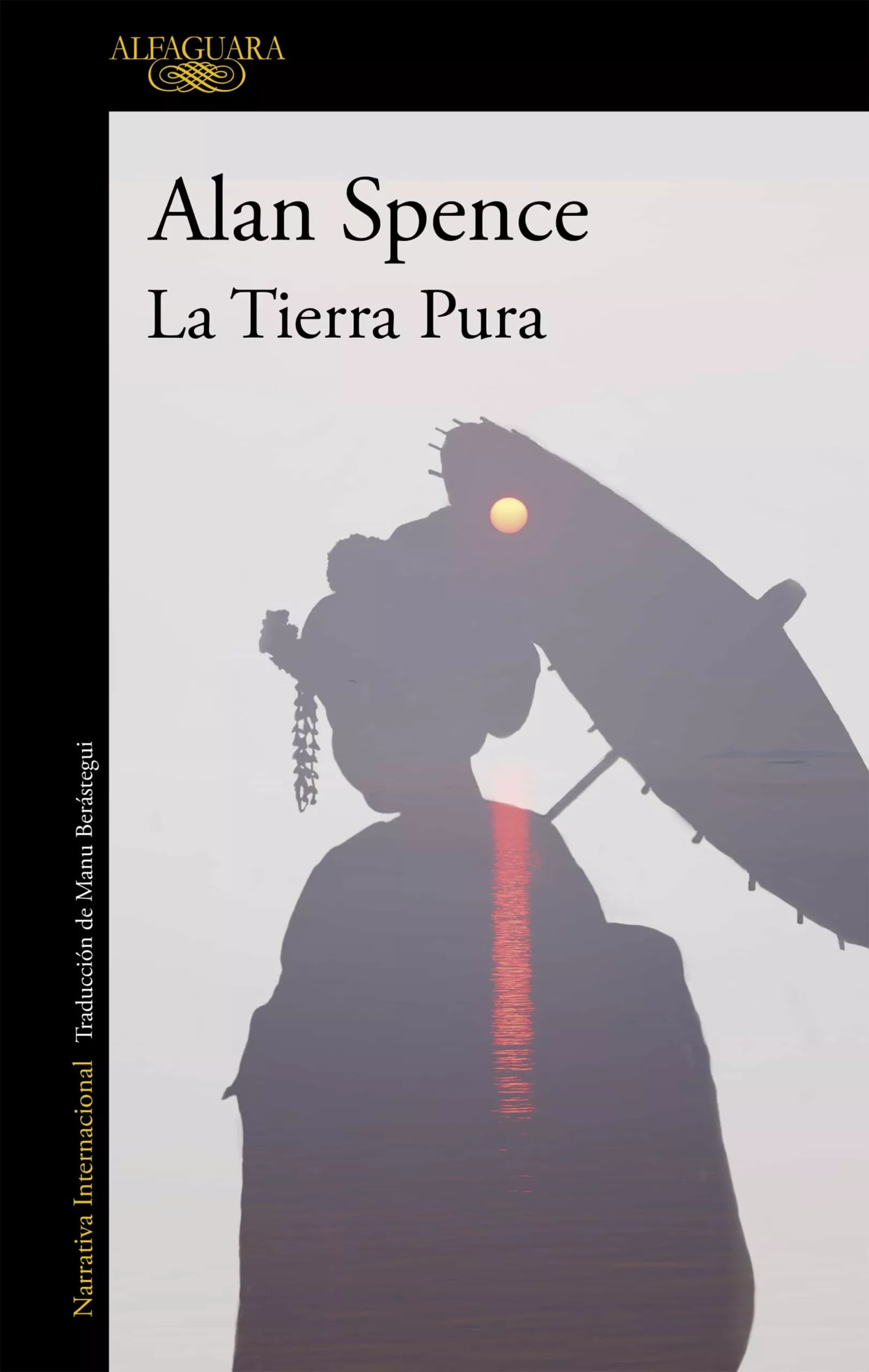 Portada del Libro La Tierra Pura de Alan Spence - 9788420471471