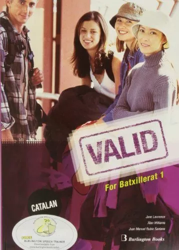 Portada del Libro Valid For Batxillerat 1: Student S Book (Incluye Cd-Rom) (Ed. En Catal de Alan Williams - 9789963470846