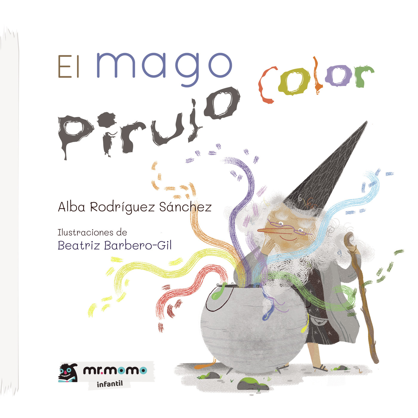 Portada del Libro El Mago Pirujo Color de Alba Rodriguez Sanchez - 9788417842963