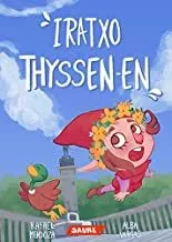 Portada del Libro Iratxo Thysshen-En (Eus) de Alba Vargas Galvez - 9788417486280
