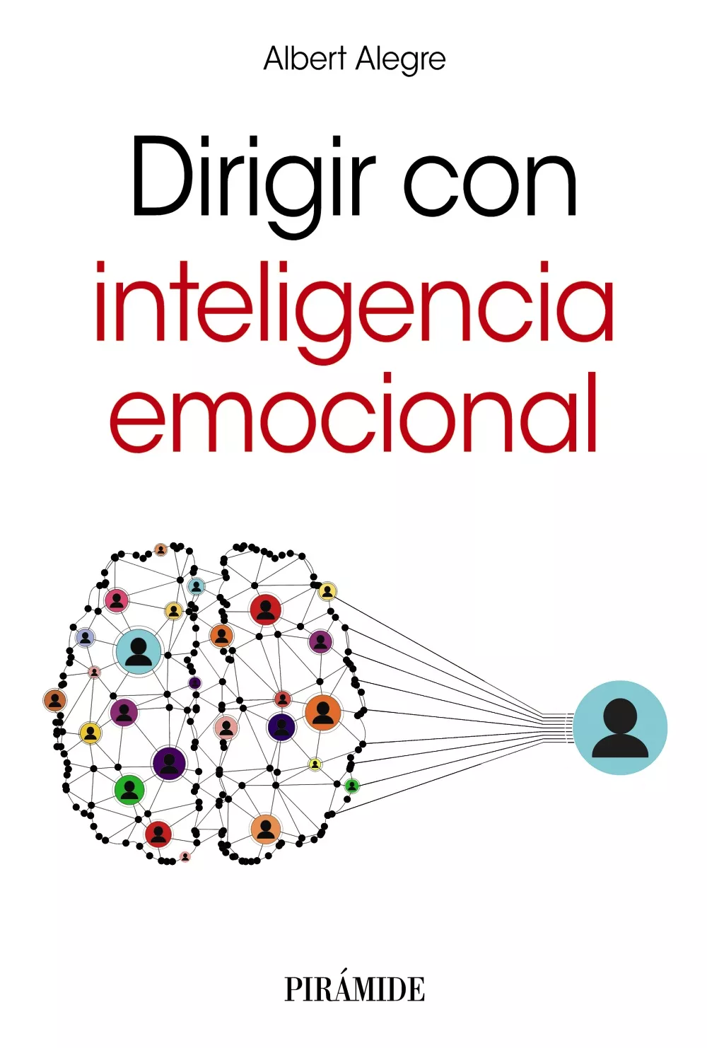 Portada del Libro Dirigir Con Inteligencia Emocional de Albert Alegre Rossello - 9788436842401